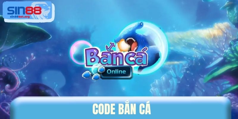 Code Bắn Cá