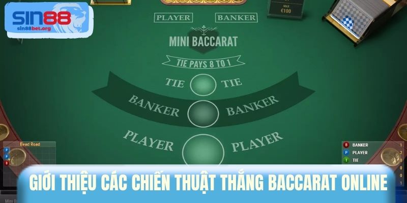 Giới thiệu các chiến thuật thắng Baccarat online 