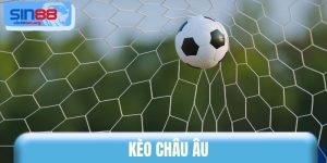 Kèo Châu Âu