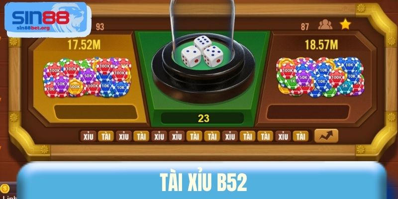 Tài Xỉu B52
